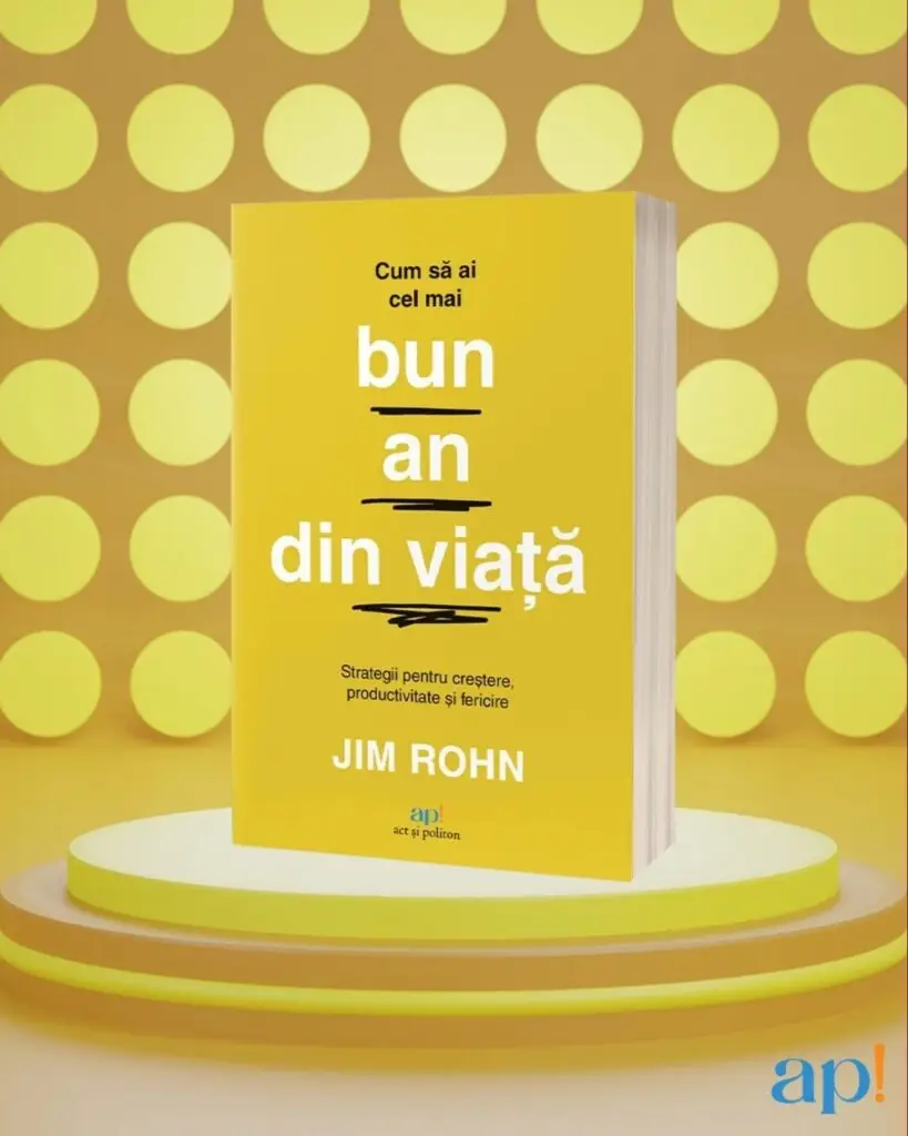 Cum să nu abandonezi după prima lună. Strategiile lui Jim Rohn pentru obiective, disciplină și un an mai bun